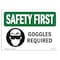 Signmission OSHA SAFETY FIRST Sign, Goggles Required W/ Symbol, 10in X 7in Rigid Plastic, 10" W, 7" H, Landscape OS-SF-P-710-L-10631 - alternate 1